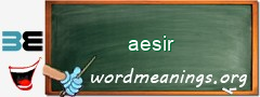 WordMeaning blackboard for aesir